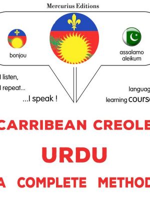 Carribean Creole - Urdu : a complete method