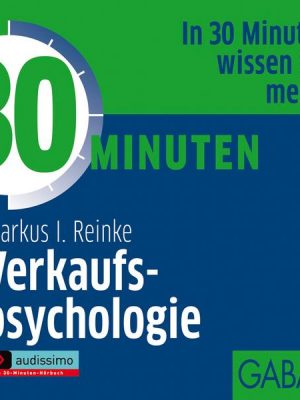 30 Minuten Verkaufspsychologie