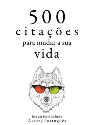 500 citações para mudar sua vida