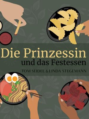 Die Prinzessin und das Festessen