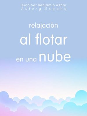 Relajación al flotar en una nube