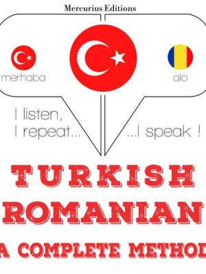 Türkçe - Romence: eksiksiz bir yöntem