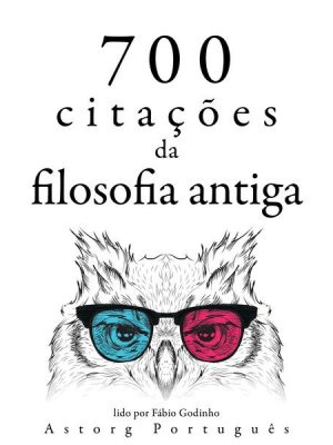 700 citações da filosofia antiga