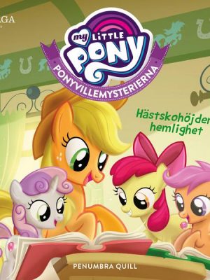 Ponyvillemysterierna 1 - Hästskohöjdens hemlighet