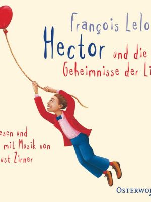 Hector und die Geheimnisse der Liebe