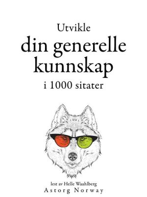 Utvikle din generelle kunnskap i 1000 sitater