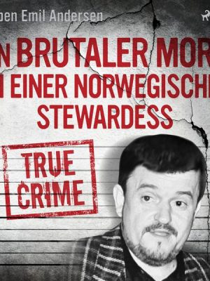 Ein brutaler Mord an einer norwegischen Stewardess