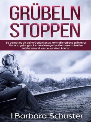 Grübeln stoppen