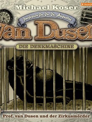 Professor van Dusen und der Zirkusmörder