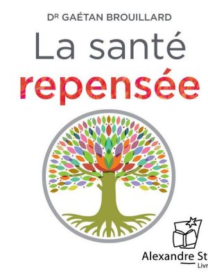 La santé repensée