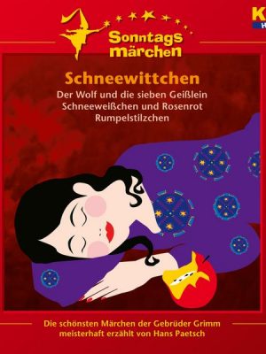 Schneewittchen / Der Wolf und die sieben Geißlein / Schneeweißchen und Rosenrot / Rumpelstilzchen (KI.KA Sonntagsmärchen)