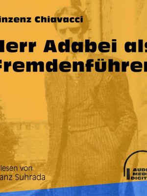 Herr Adabei als Fremdenführer