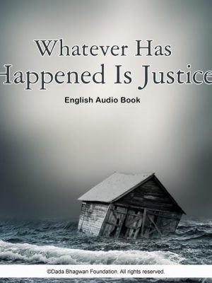 Whatever Has Happened Is Justice - English Audio Book