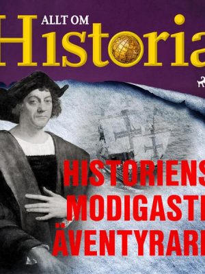 Historiens modigaste äventyrare