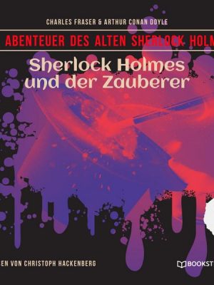 Sherlock Holmes und der Zauberer