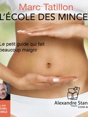 L'école des minces