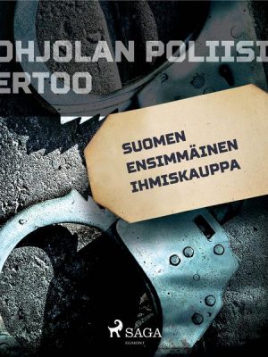 Suomen ensimmäinen ihmiskauppa