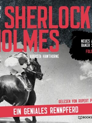 Sherlock Holmes: Ein geniales Rennpferd