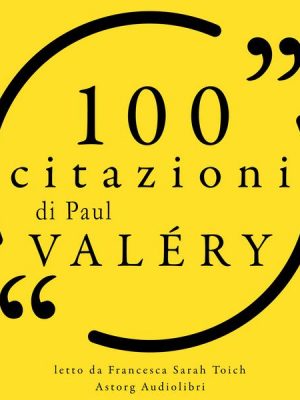 100 citazioni di Paul Valery