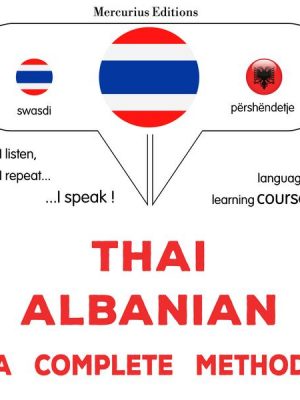 Thaï – Albanais : a complete method