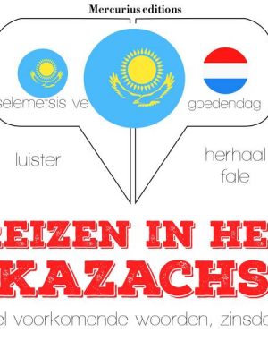 Reizen in het Kazachs