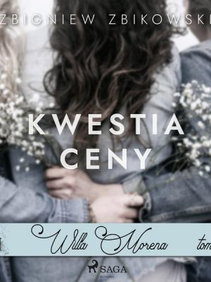 Willa Morena 5: Kwestia ceny