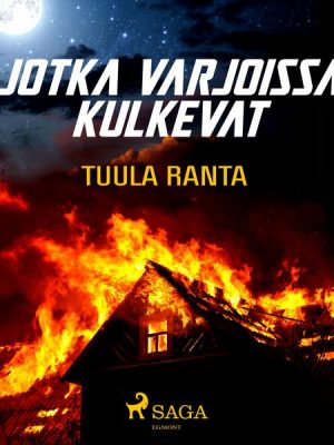 Jotka varjoissa kulkevat