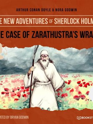 The Case of Zarathustra's Wrath