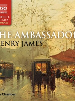 The Ambassadors (Unabridged)