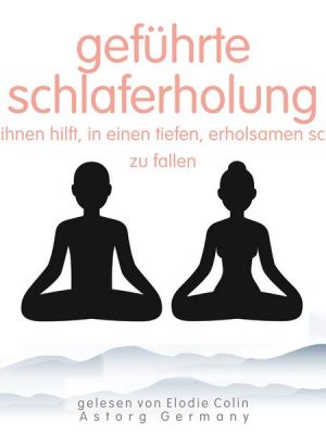 Geführte Schlaferholung