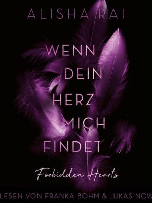 Wenn dein Herz mich findet - FORBIDDEN HEARTS