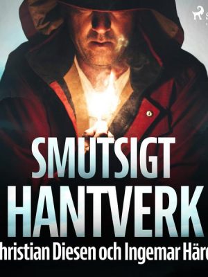 Smutsigt hantverk