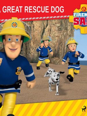 Fireman Sam - A Great Rescue Dog