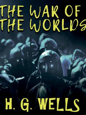 H. G. Wells - The War of the Worlds