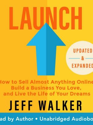 Launch (Updated & Expanded Edition)