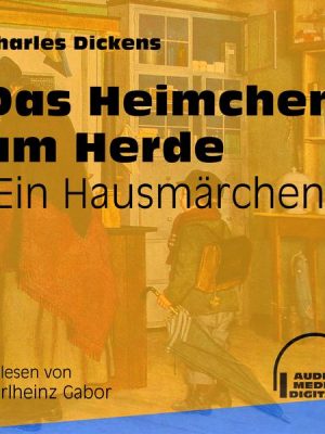 Das Heimchen am Herde