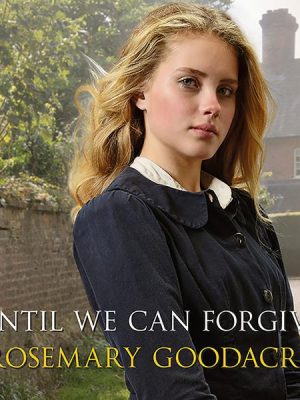 Until We Can Forgive