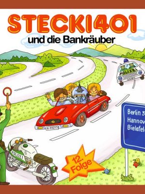 Stecki 401 und die Bankräuber