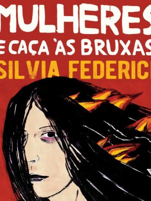 Mulheres e caça às bruxas