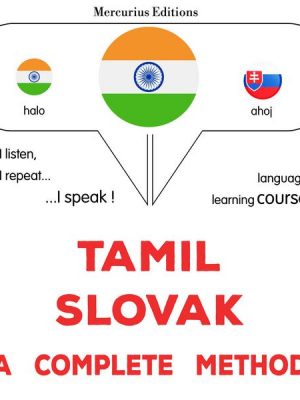 Tamil - Slovak : a complete method