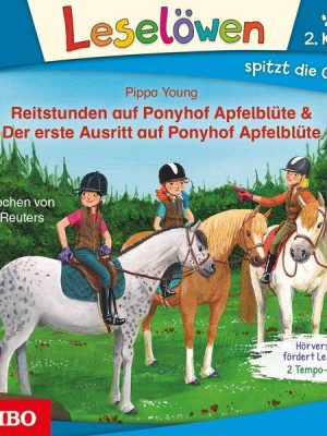 Reitstunden auf Ponyhof Apfelblüte & Der erste Ausritt auf Ponyhof Apfelblüte