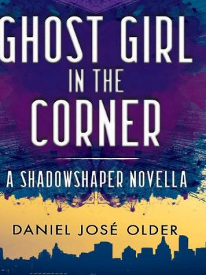 Ghost Girl in the Corner (Unabridged)