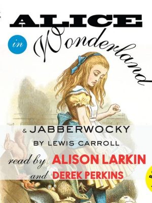 Alice in Wonderland & Jabberwocky