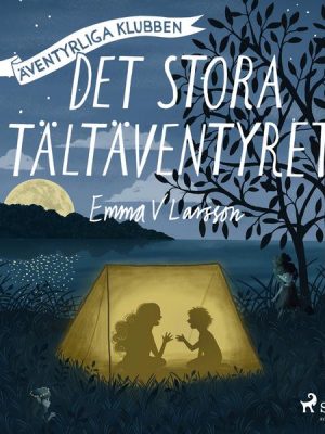 Det stora tältäventyret