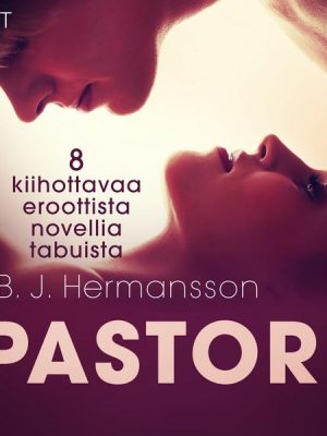 Pastori - 8 kiihottavaa eroottista novellia tabuista