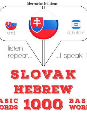 Slovenský - Hebrejskej: 1000 základných slov