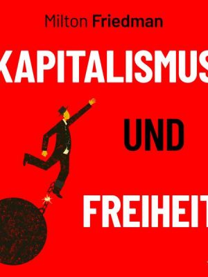 Kapitalismus und Freiheit