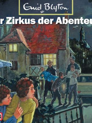 Folge 07: Der Zirkus der Abenteuer