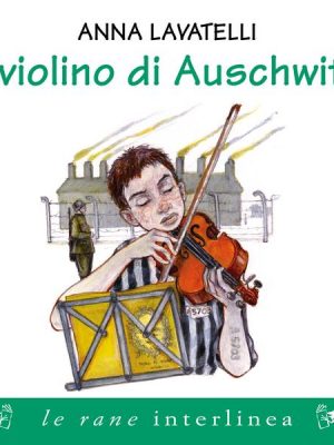 Il violino di Auschwitz