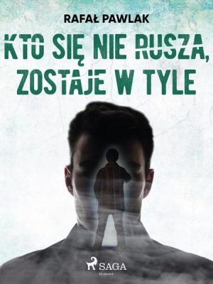 Kto się nie rusza